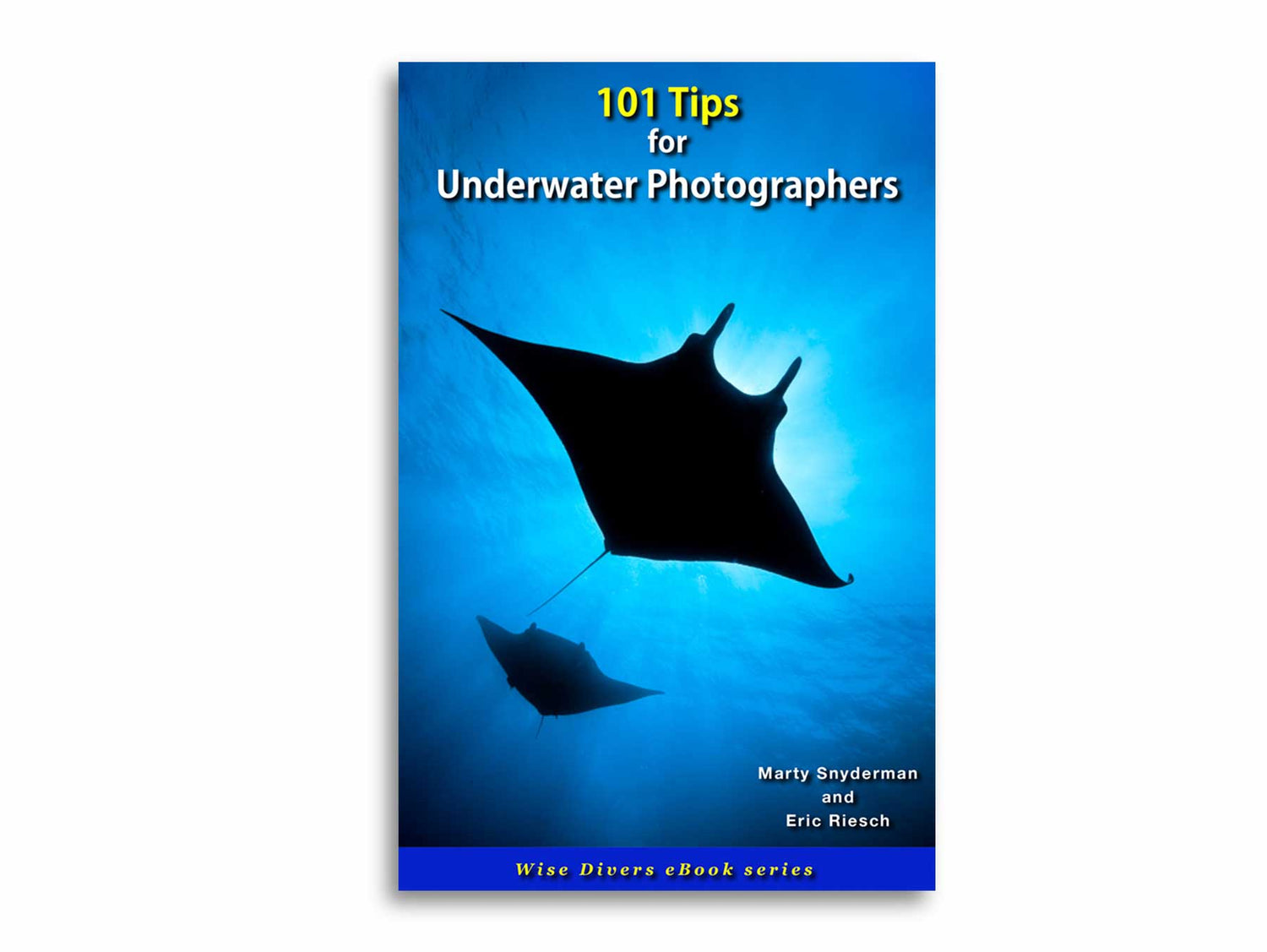 Book Review: 101 Tips for Underwater Photographers