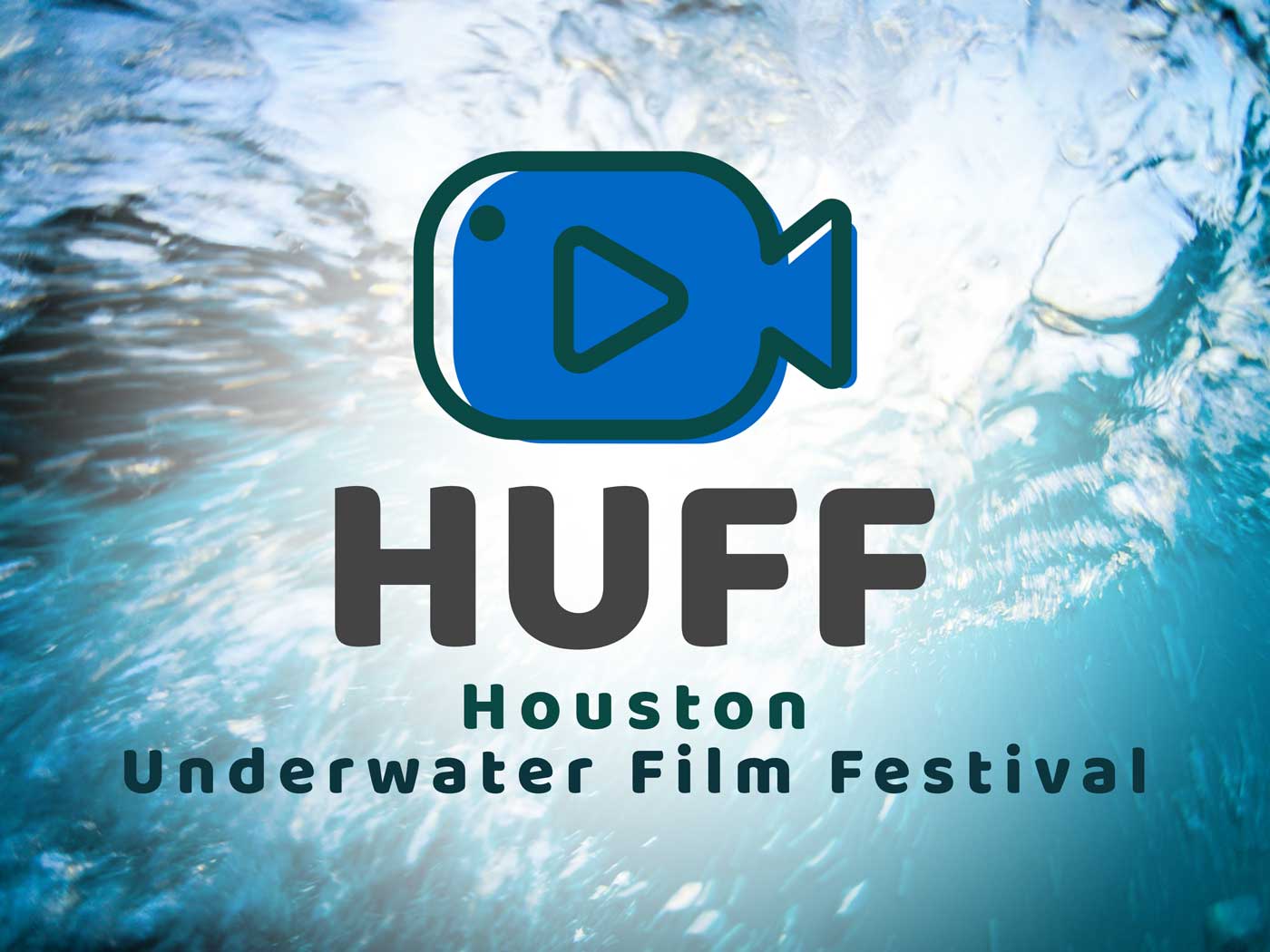 Event | HUFF Houston Underwater Film Festival | April 17-18, 2021